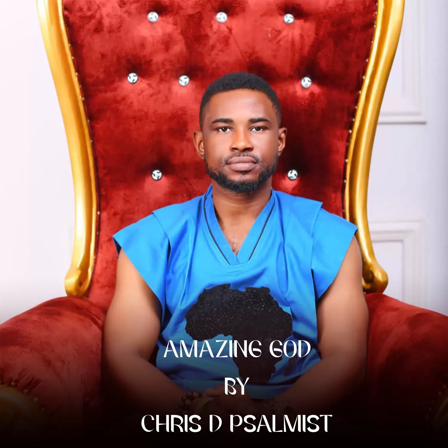 Amazing God by Chris D Psalmist