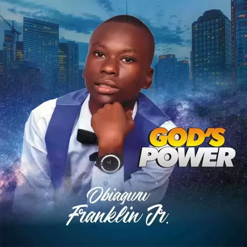 God's power by Obiagwu Franklin Junior
