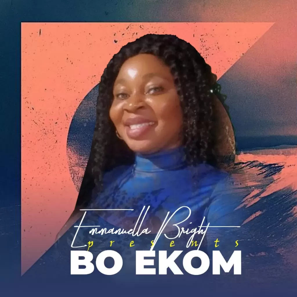 Emmanuella Bright - Bo Ekom