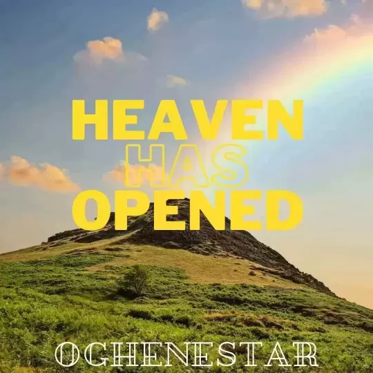 Heaven has open by Oghenestar