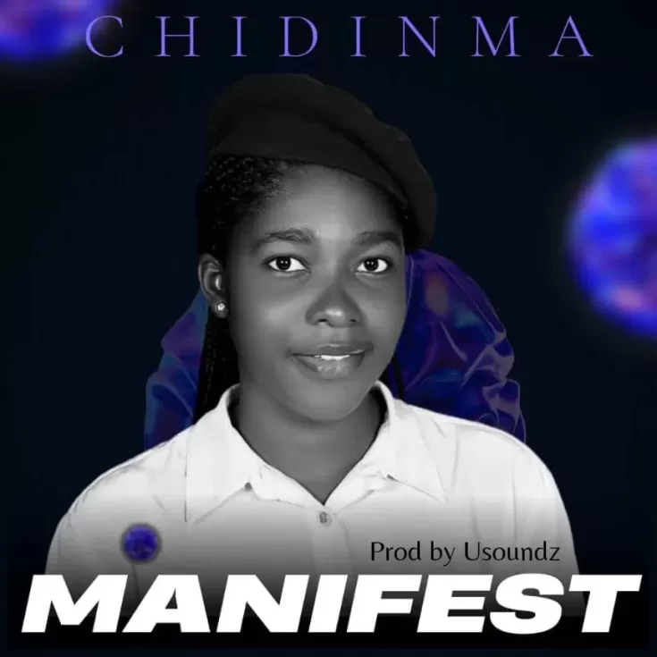 Manifest by Chidinma