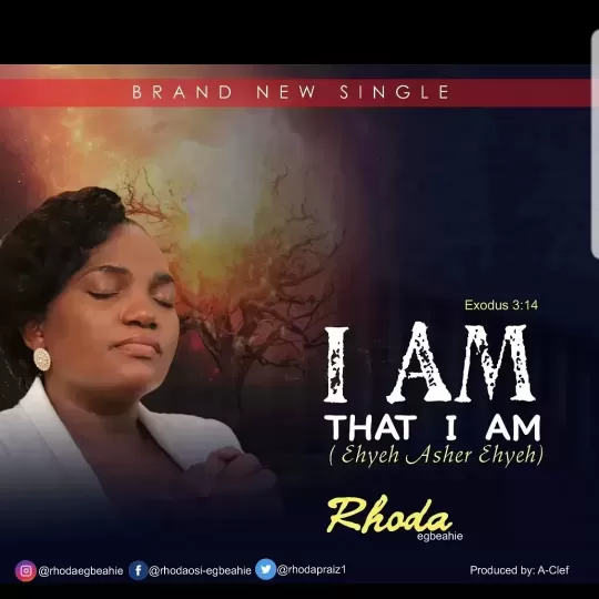 I Am That I Am by Rhoda Egbeahie
