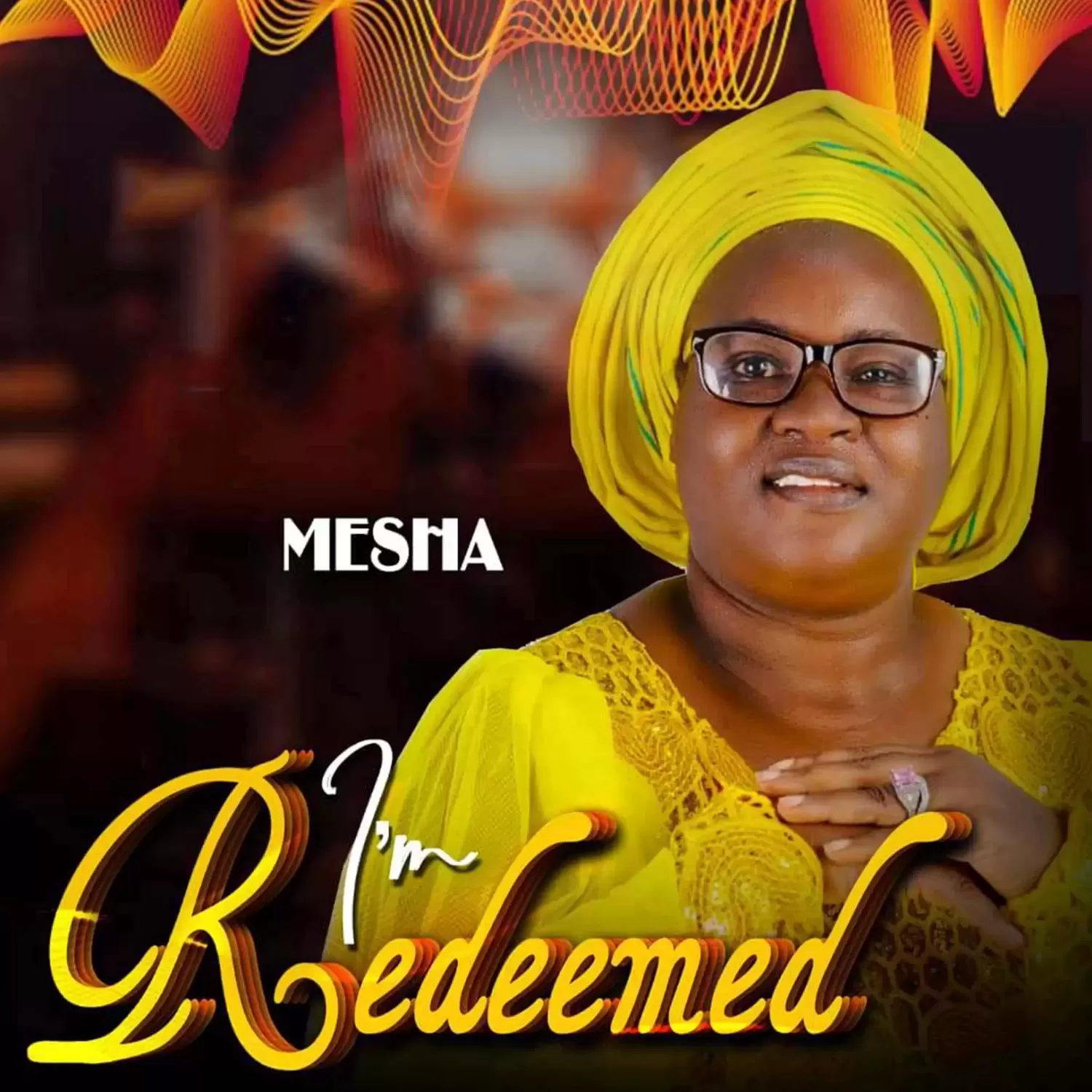 I am Redeemed by Mesha