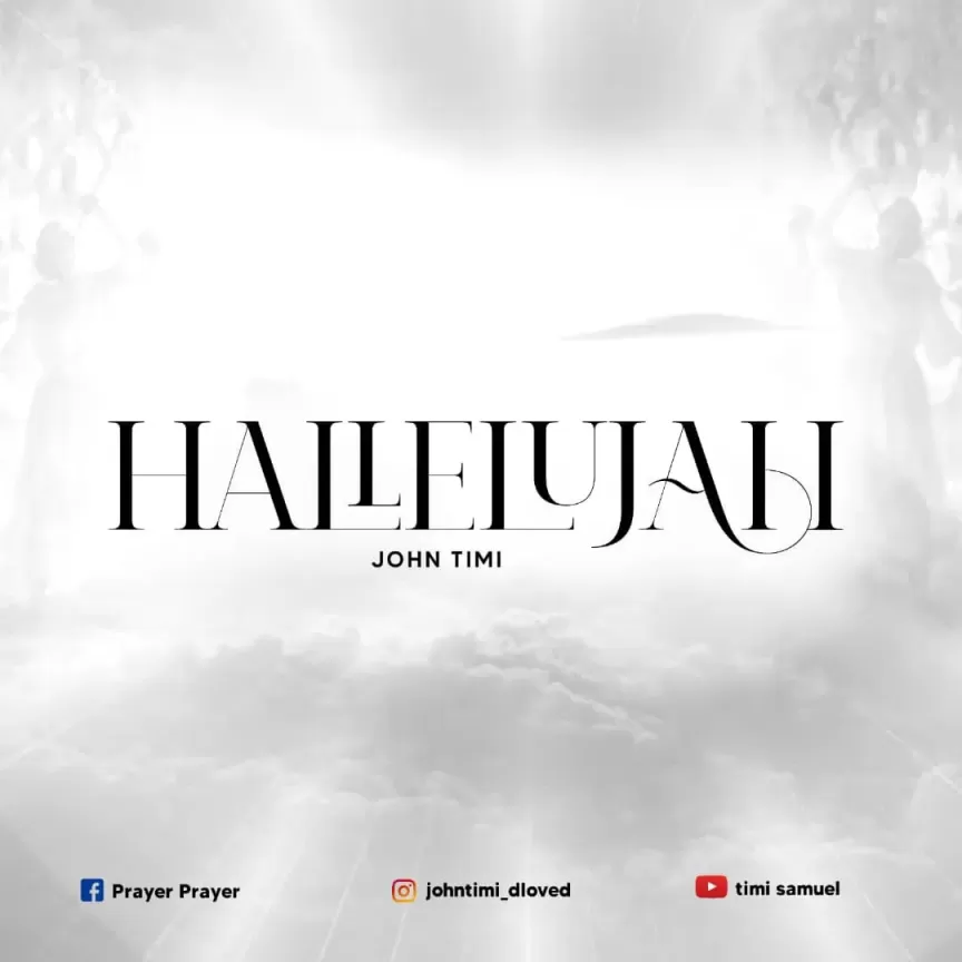 John Timi - Hallelujah