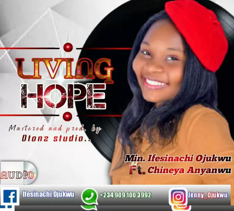 Living hope by Min Ifesinachi Ojukwu ft Chineya Anyanwu