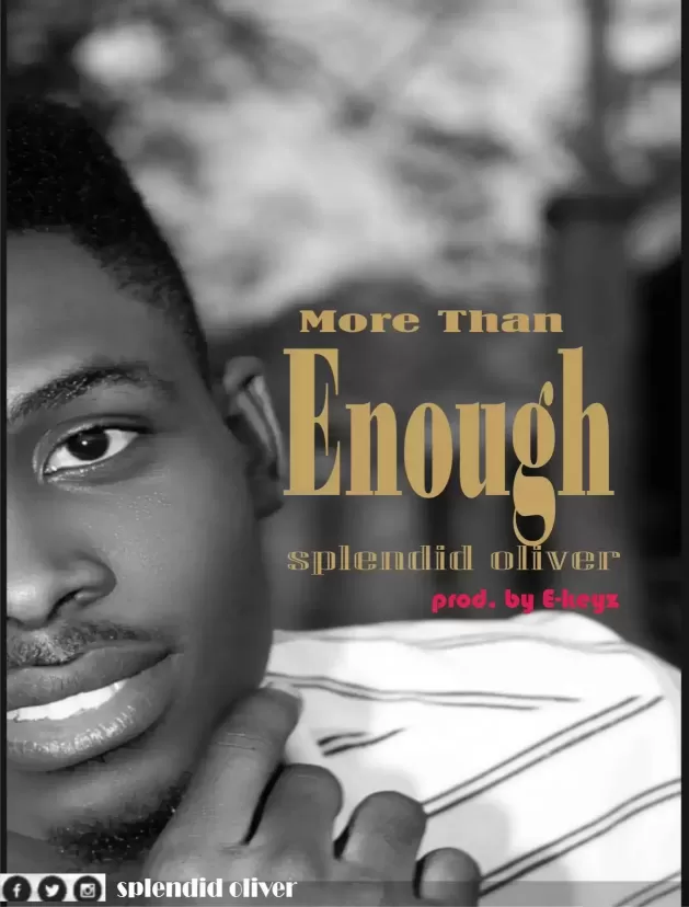 More than Enough by Splendid Oliver