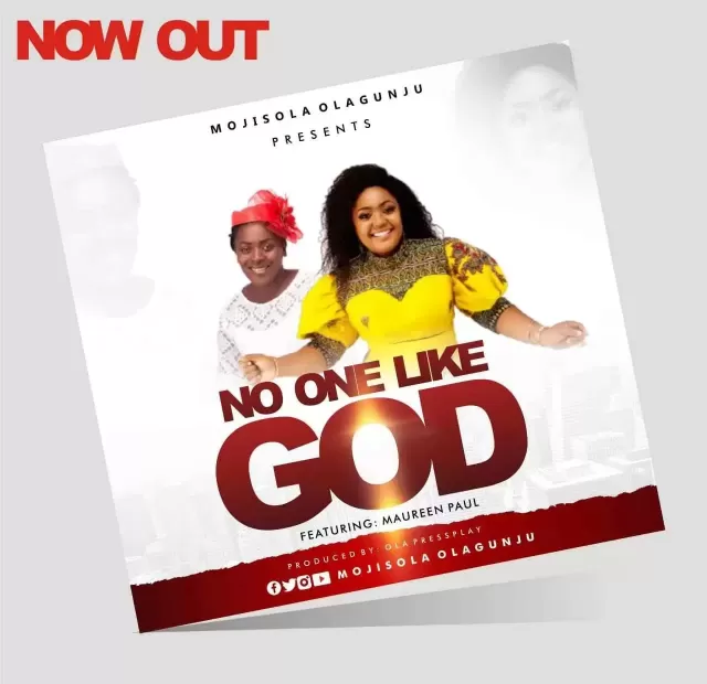 No one like God by Mojisola Olagunju ft Maureen Paul