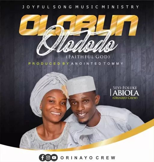 Olorun Olododo Faithful God by Seyi Foluke Abiola