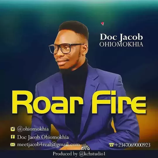 Roar fire by Doc Jacob Ohiomokhia