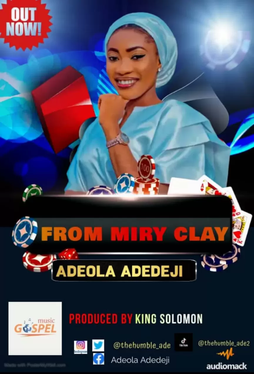 Areola Adedeji - Miry Clay