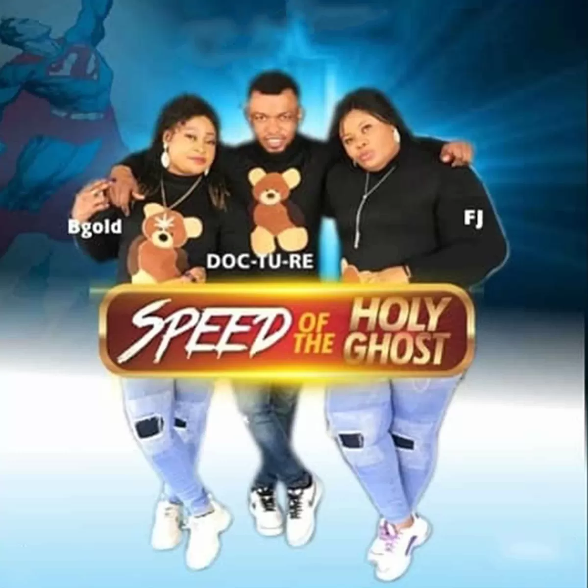 Speed of the Holy Ghost by DOC-TU-RE ft Bgold, FJ