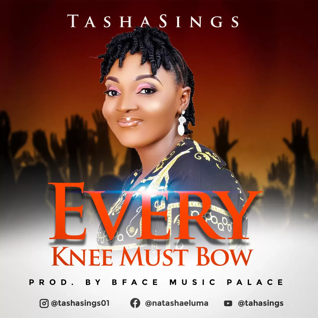 Tashasings - Every knee must bow