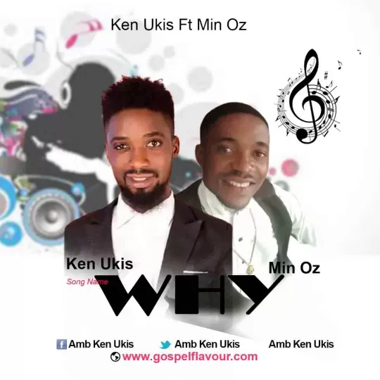 Why by Ken Ukiz ft Min OZ